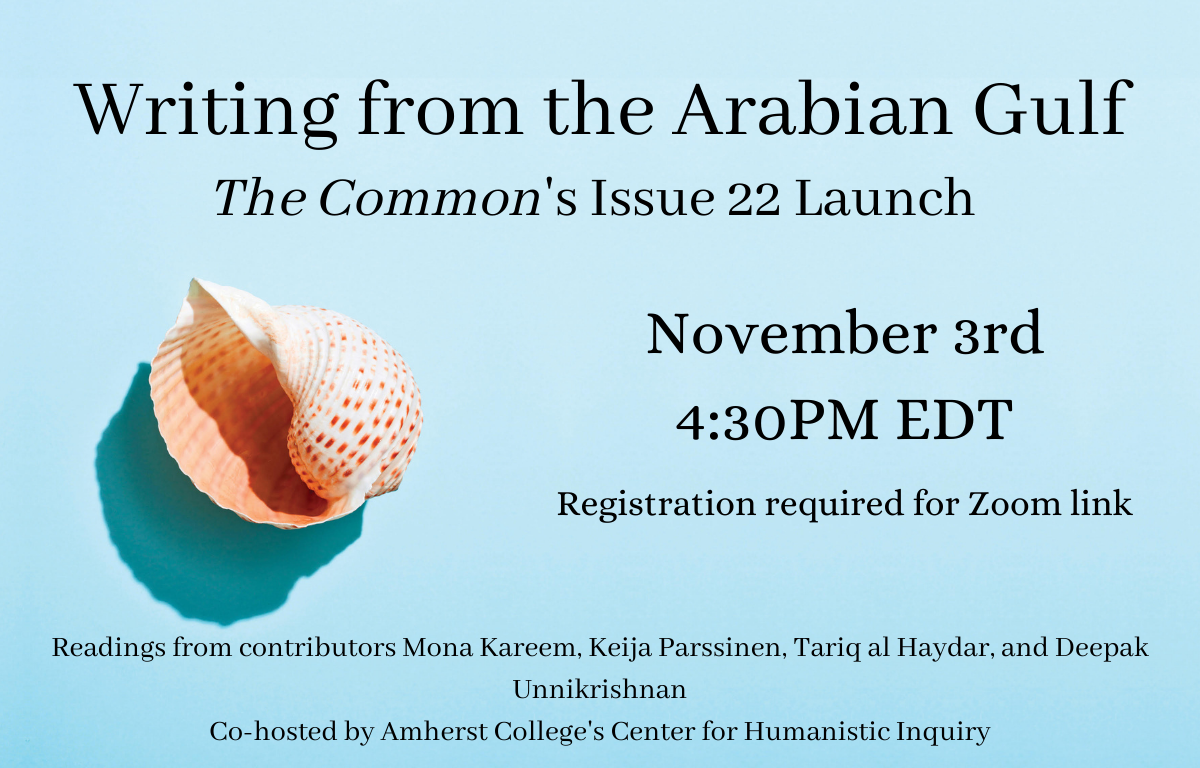 Writing from the Arabian Gulf: The Common’s Issue 22 Launch