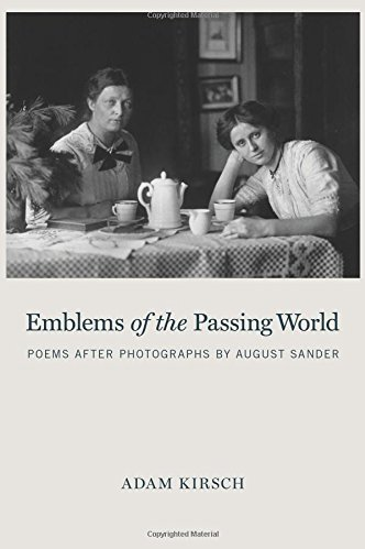 Review: Emblems of the Passing World: Poems After Photographs by August Sander