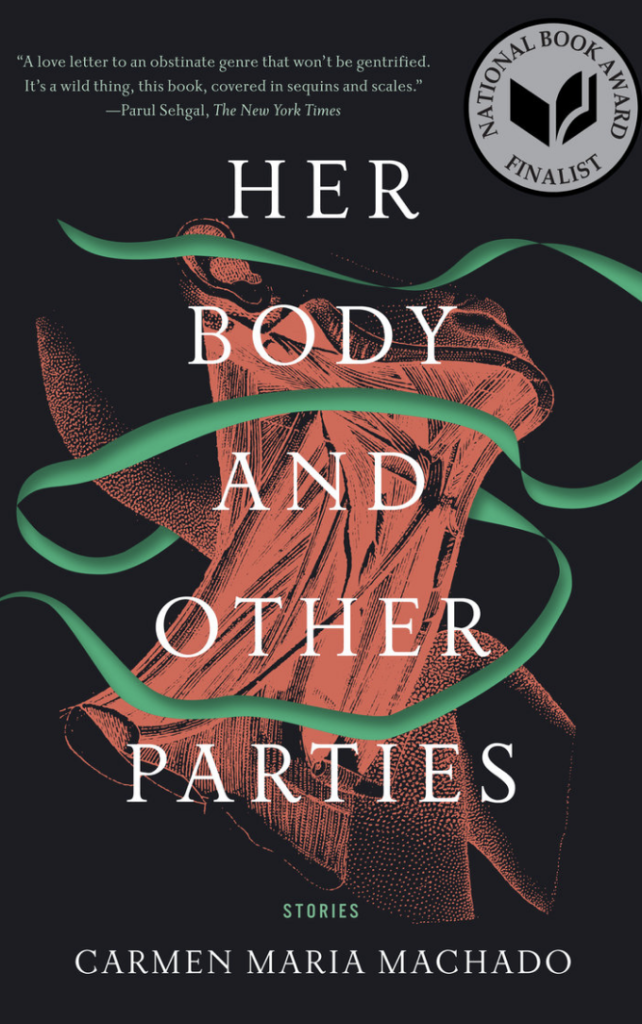 Cover of "Her Body and Other Parties" by Carmen Machado