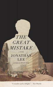 Image of the cover of The Great Mistake by Jonathan Lee.