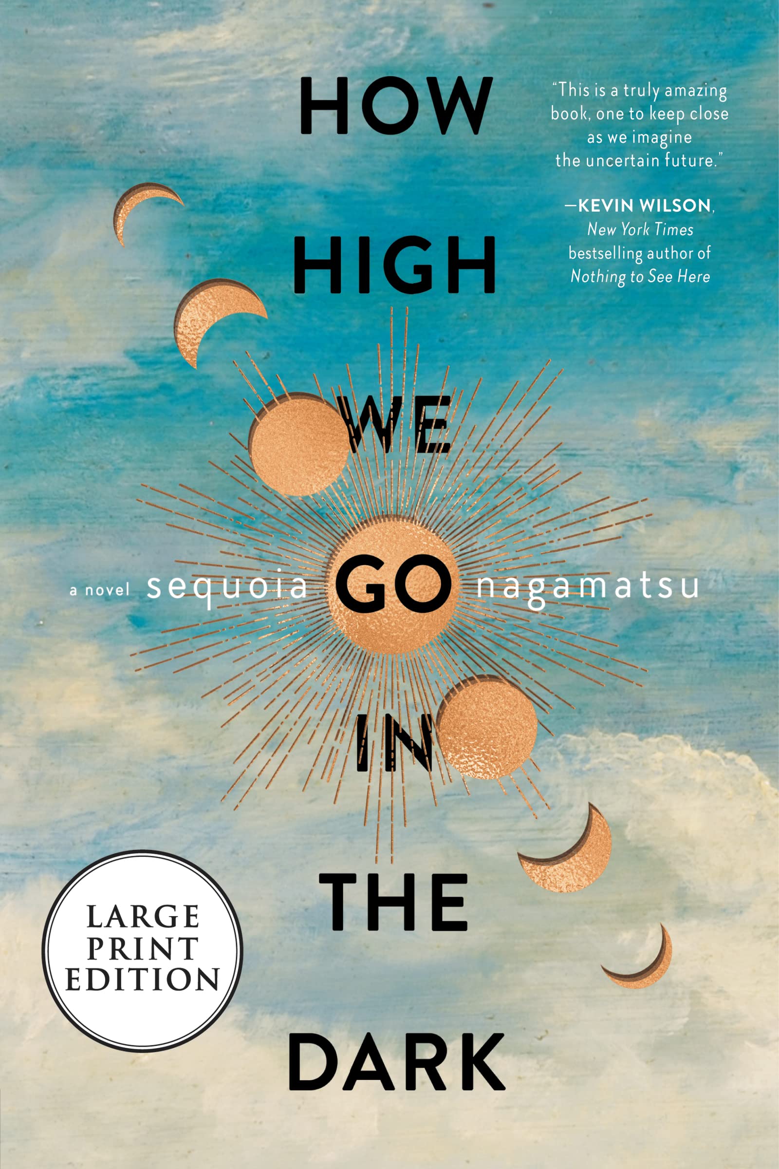 Image of the cover of How High We Go in the Dark (light-blue sky with clouds and moon cycle pictured diagonally).