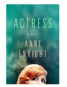 The cover of Anne Enright's Actress: a red-haired woman against a turquoise background.