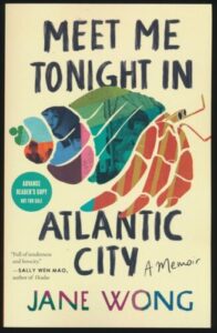 Cover of Jane Wong's "Meet Me Tonight in Atlantic City" with a picture of a colorful crab on beige background. 