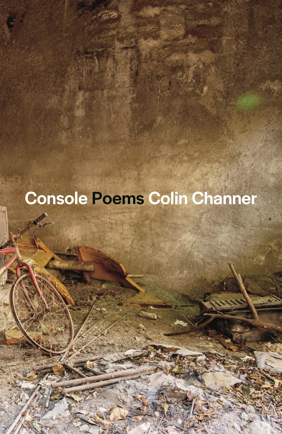 Cover of Colin Channer's Console—rubble and an old bicycle.