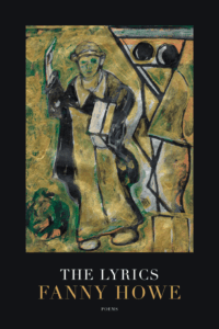 Cover of The Lyrics by Fanny Howe
