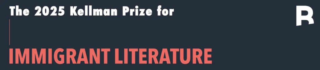 The 2025 Kellman Prize for Immigrant Literature