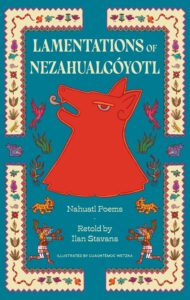 Book Cover of "Lamentations of Nezahualcóyotl: Nahuatl Poems"
