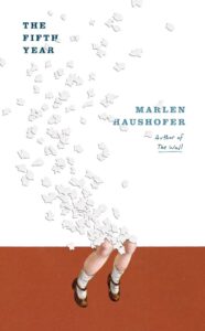 Book cover of The Fifth Year by Marlen Haushofer