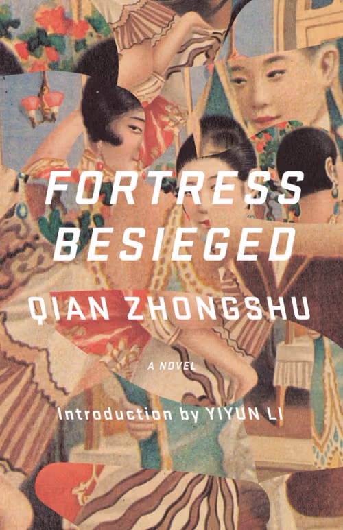 Fortress Besieged by Qian Zhongshu
